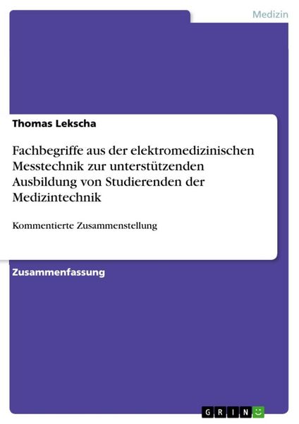 Produktbild: Fachbegriffe aus der elektromedizinischen Messtechnik zur unterst&uuml;tzenden Ausbildung von Studierenden der Medizintechnik
