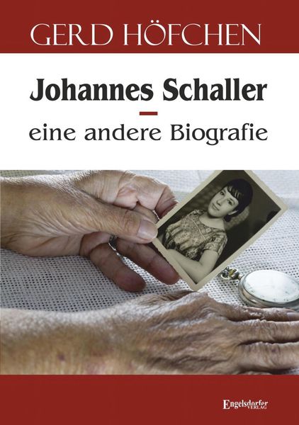 Produktbild: Johannes Schaller &ndash; eine andere Biografie