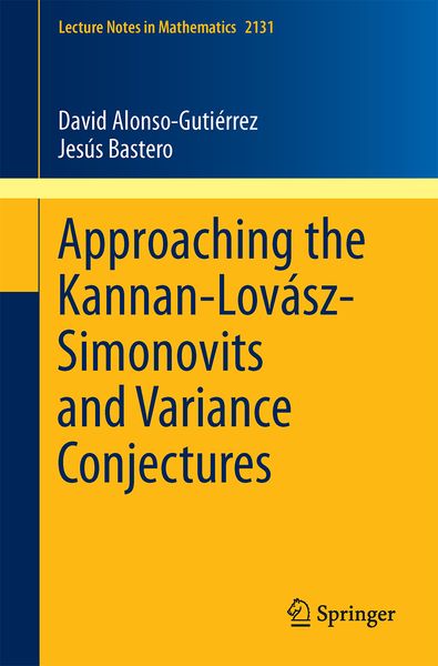 Produktbild: Approaching the Kannan-Lovász-Simonovits and Variance Conjectures
