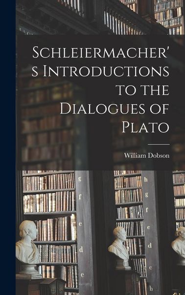 Produktbild: Schleiermacher's Introductions to the Dialogues of Plato