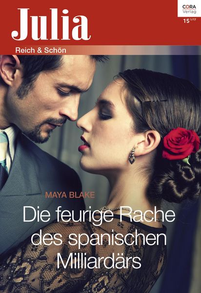 Produktbild: Die feurige Rache des spanischen Milliard&auml;rs