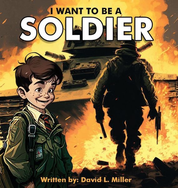 Produktbild: I Want To Be A Soldier
