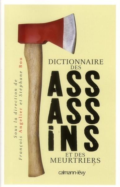 Produktbild: Dictionnaire des assassins et des meurtriers