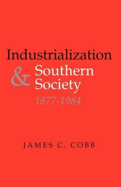 Produktbild: Industrialization and Southern Society, 1877-1984