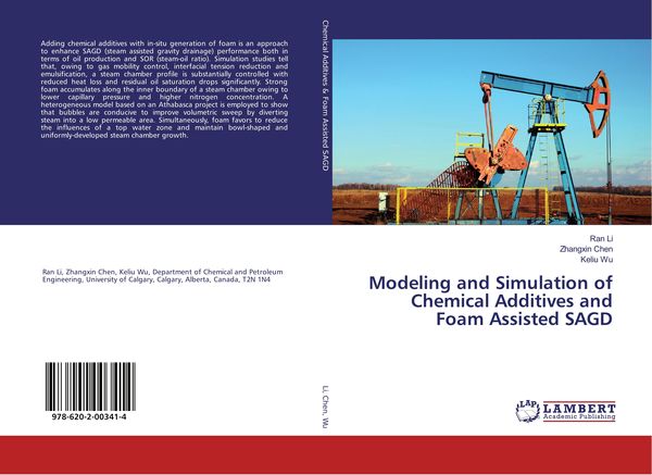 Produktbild: Modeling and Simulation of Chemical Additives and Foam Assisted SAGD