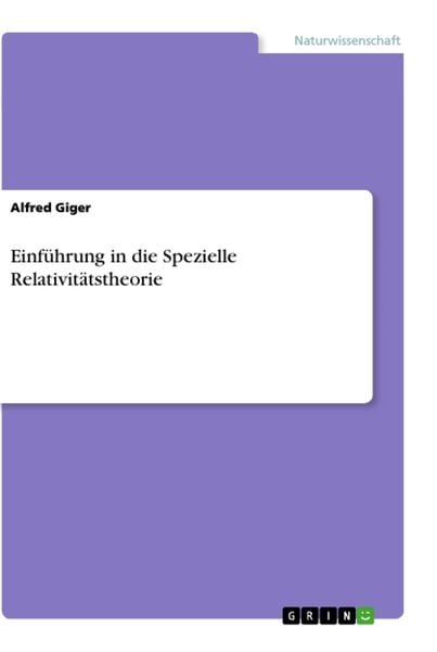 Produktbild: Einf&uuml;hrung in die Spezielle Relativit&auml;tstheorie