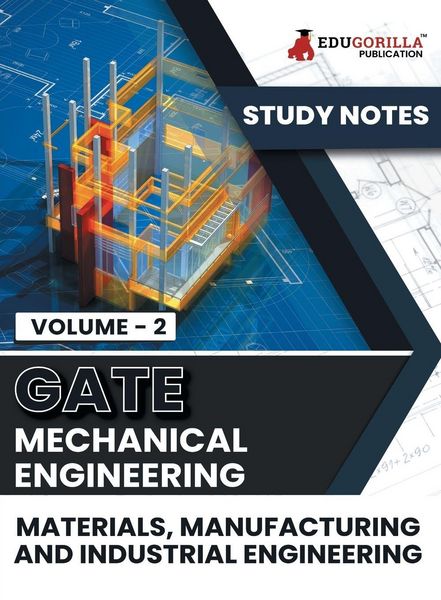 Produktbild: GATE Mechanical Engineering Materials, Manufacturing and Industrial Engineering (Vol 2) Topic-wise Notes | A Complete Preparation Study Notes with Sol