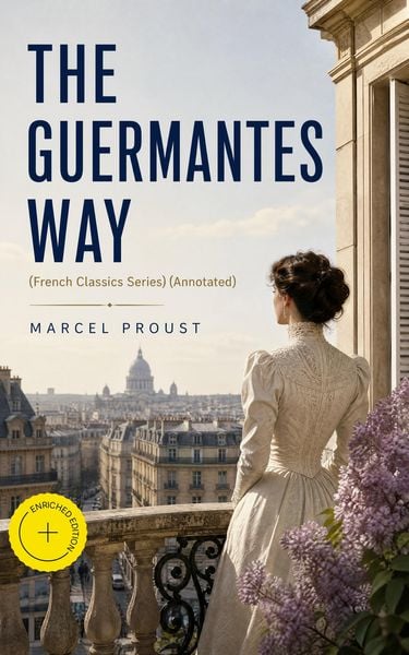 Produktbild: THE GUERMANTES WAY (French Classics Series) (Annotated)