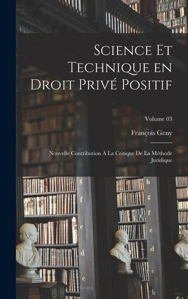 Produktbild: Science et technique en droit priv&eacute; positif