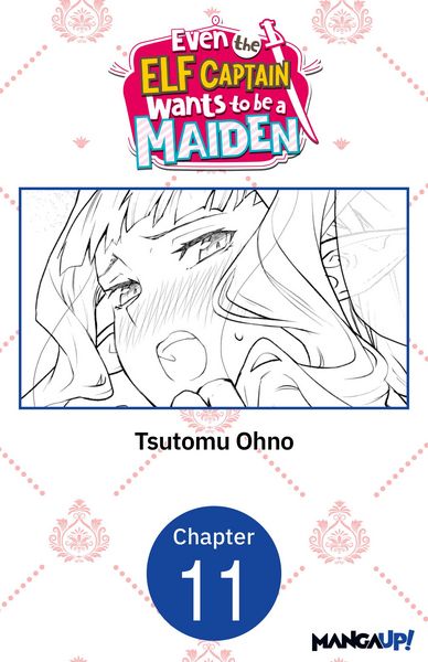 Produktbild: Even the Elf Captain Wants to be a Maiden #011