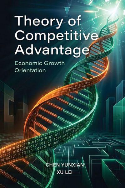 Produktbild: Theory of Competitive Advantage: Economic Growth Orientation