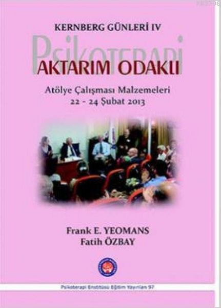 Produktbild: Kernberg G&uuml;nleri 4 - Psikoterapi Aktarim Odakli