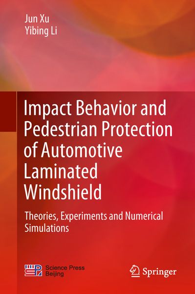 Produktbild: Impact Behavior and Pedestrian Protection of Automotive Laminated Windshield