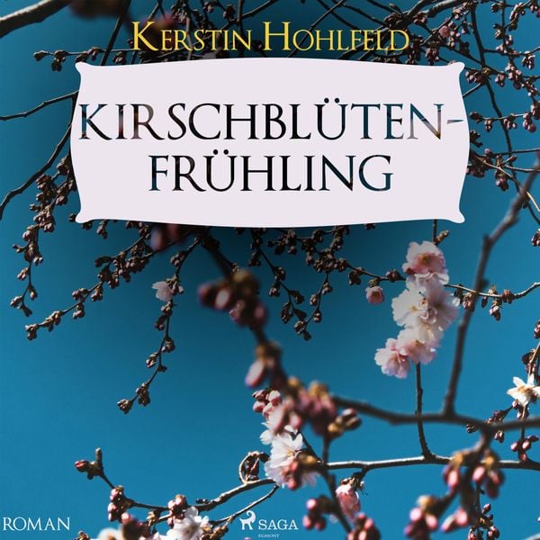 Kirschblütenfrühling (Ungekürzt) - Kerstin Hohlfeld, Audio, 9788711658796