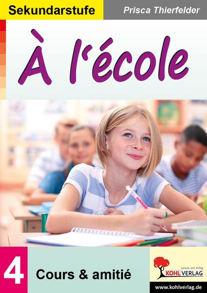 Produktbild: &Agrave; l'&eacute;cole / Sekundarstufe