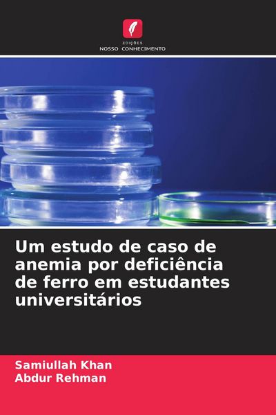 Produktbild: Um estudo de caso de anemia por defici&ecirc;ncia de ferro em estudantes universit&aacute;rios