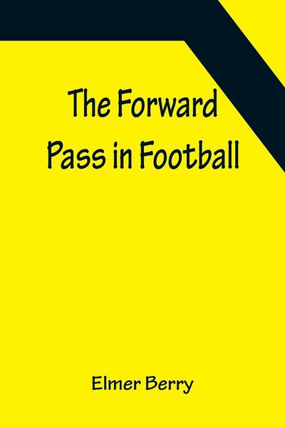 Produktbild: The Forward Pass in Football