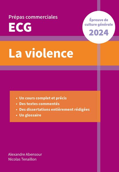 Produktbild: La violence. Epreuve de culture g&eacute;n&eacute;rale. Pr&eacute;pas commerciales ECG 2024