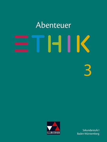 Produktbild: Abenteuer Ethik &ndash; Baden-W&uuml;rttemberg / Abenteuer Ethik BW 3