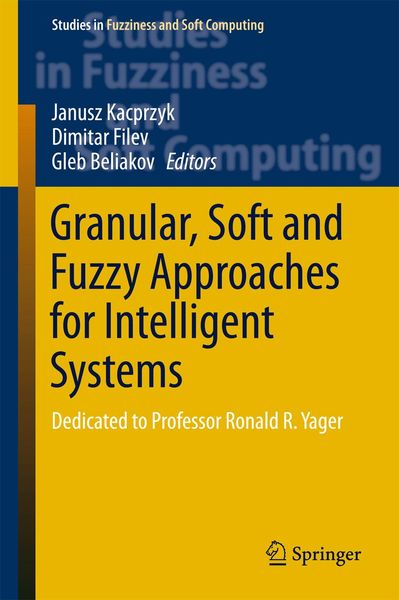 Produktbild: Granular, Soft and Fuzzy Approaches for Intelligent Systems