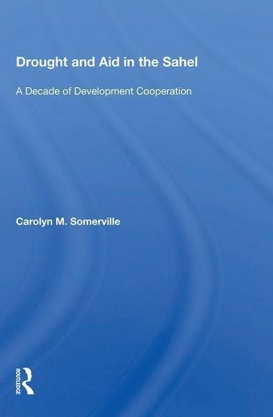 Produktbild: Somerville, C: Drought and Aid in the Sahel