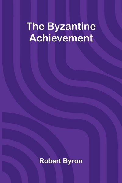 Produktbild: The Byzantine Achievement