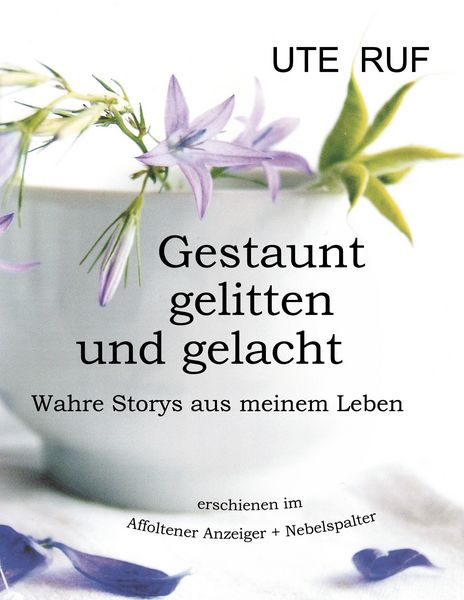 Produktbild: Gestaunt, gelitten und gelacht