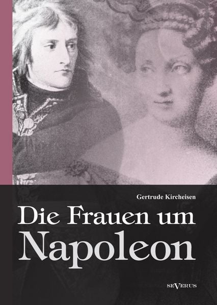 Produktbild: Die Frauen um Napoleon