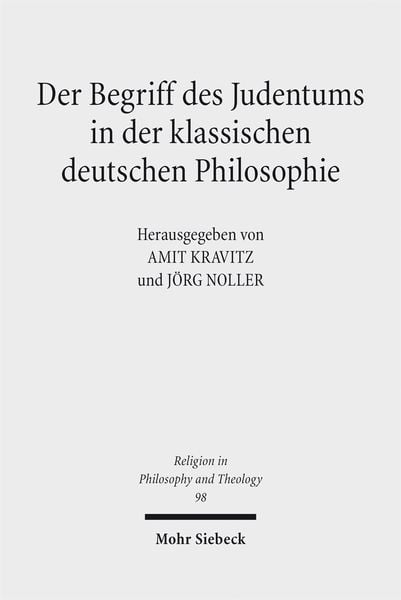 Produktbild: Der Begriff des Judentums in der klassischen deutschen Philosophie