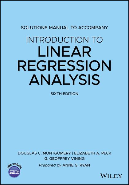 Produktbild: Introduction to Linear Regression Analysis, 6e Solutions Manual