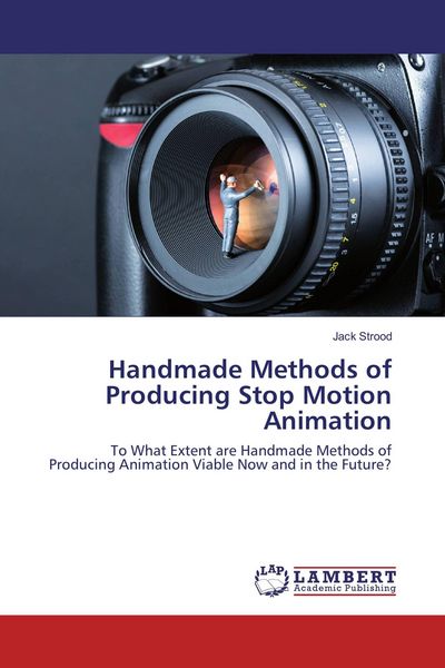 Produktbild: Handmade Methods of Producing Stop Motion Animation