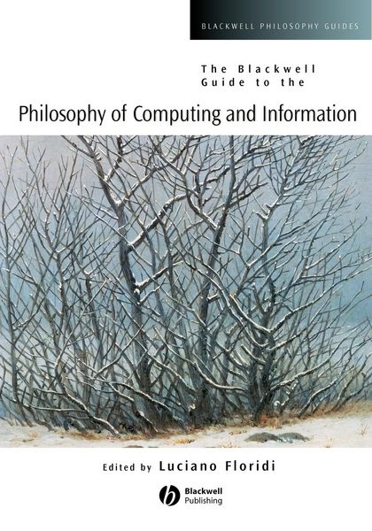 Produktbild: The Blackwell Guide to the Philosophy of Computing and Information