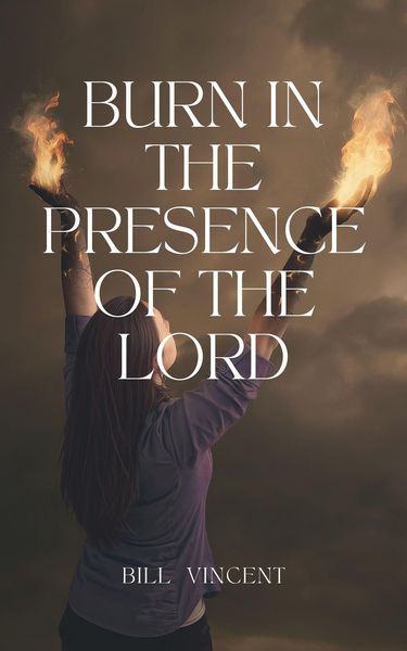 Produktbild: Burn In the Presence of the Lord