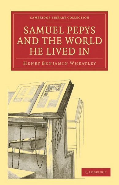 Produktbild: Samuel Pepys and the World He Lived in