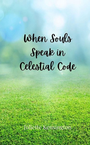 Produktbild: When Souls Speak in Celestial Code