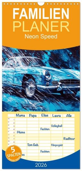 Produktbild: Familienplaner 2026 - Neon Speed mit 5 Spalten (Wandkalender, 21 x 45 cm) CALVENDO