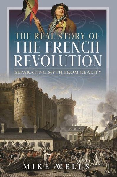 Produktbild: The Real Story of the French Revolution