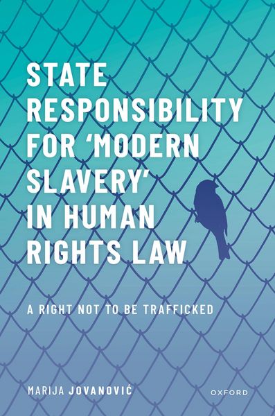 Produktbild: State Responsibility for &iquest;Modern Slavery' in Human Rights Law