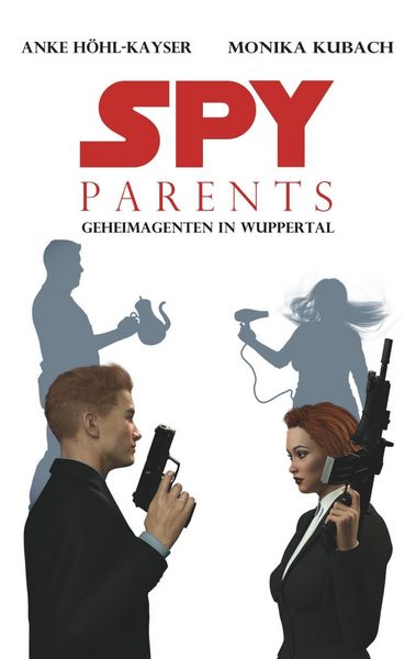 Produktbild: Spy Parents - Geheimagenten in Wuppertal