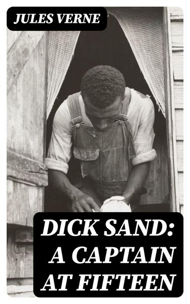 Produktbild: Dick Sand: A Captain at Fifteen