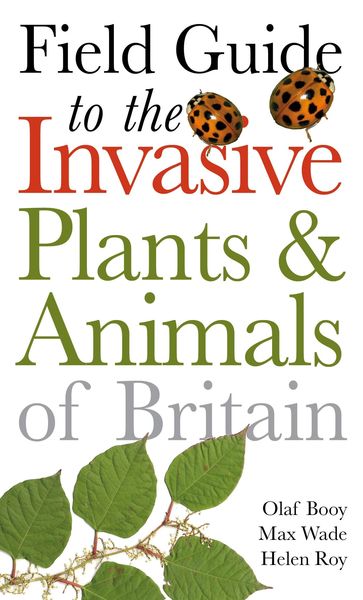 Produktbild: Booy, O: Field Guide to Invasive Plants and Animals in Brita