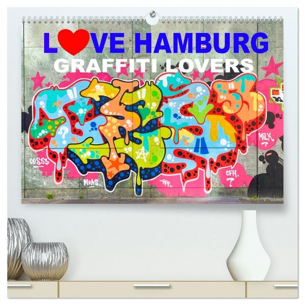 LOVE HAMBURG - GRAFFITI LOVERS (hochwertiger Premium Wandkalender 2026 DIN A2 quer), Kunstdruck in Hochglanz