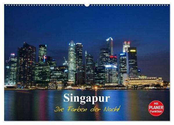 Produktbild: Singapur - Die Farben der Nacht (Wandkalender 2026 DIN A2 quer), CALVENDO Monatskalender