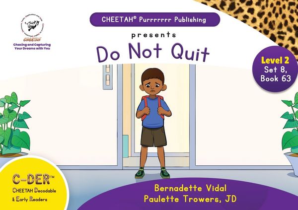 Produktbild: C-DER (Cheetah Decodable & Early Readers) Set 8, Book 63, Do Not Quit