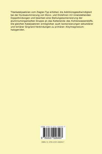 Produktbild: Teil 1: Titankatalysierte Hydroaluminierung von Mono- und Diolefinen. Teil 2: Titankatalysierte Isomerisierung sekund&auml;rer und terti&auml;rer Grignardverbindungen