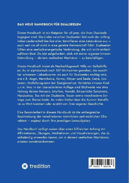 Produktbild: Das neue Handbuch f&uuml;r Dualseelen und alle (ungl&uuml;cklich) Liebenden - das Standardwerk mit 107 Stichworten zu allen Fragen rund um die Dualseele. Inklus