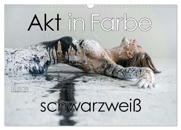 Akt in Farbe – schwarzweiß (Wandkalender 2026 DIN A3 quer), CALVENDO Monatskalender