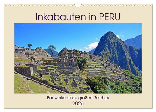 Produktbild: Inkabauten in PERU, Bauwerke eines gro&szlig;en Reiches (Wandkalender 2026 DIN A3 quer), CALVENDO Monatskalender