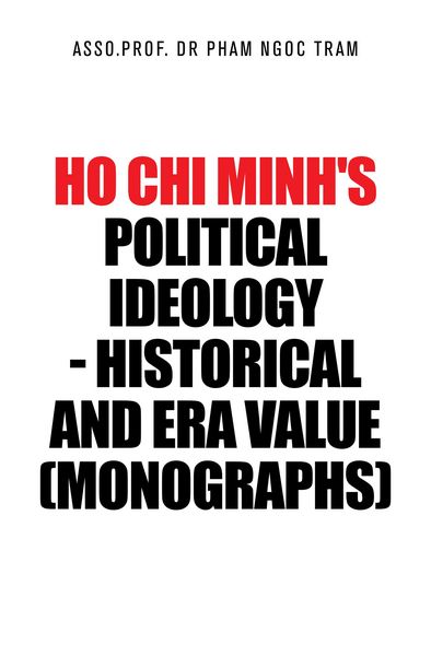 Produktbild: Ho Chi Minh's Political Ideology - Historical and Era Value (Monographs)