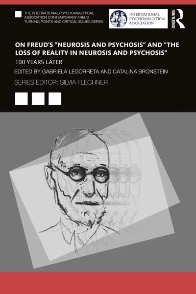 Produktbild: On Freud's "Neurosis and Psychosis" and "The Loss of Reality in Neurosis and Psychosis"